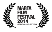 Marfa Film Festival 2014